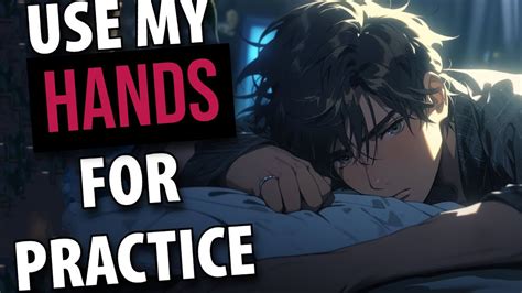 velvetjun audios|ASMR your bestfriend lets you practice on him (nsfw) (M4F.